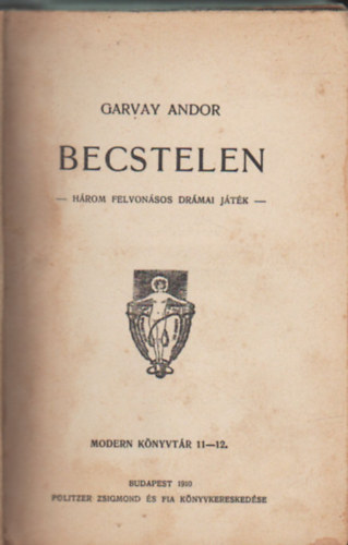 Becstelen - ( 5 m� egyben )