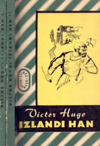 Victor Hugo - Izlandi Han I-II.