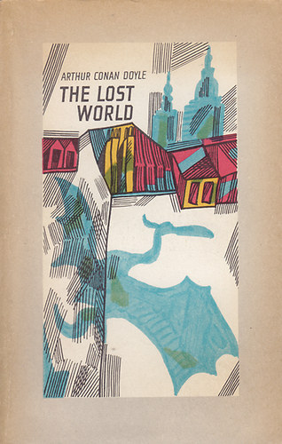 Arthur Conan Doyle - The Lost World
