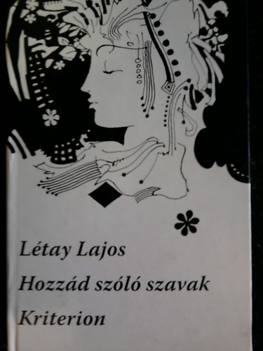 Ltay Lajos - Hozzd szl szavak