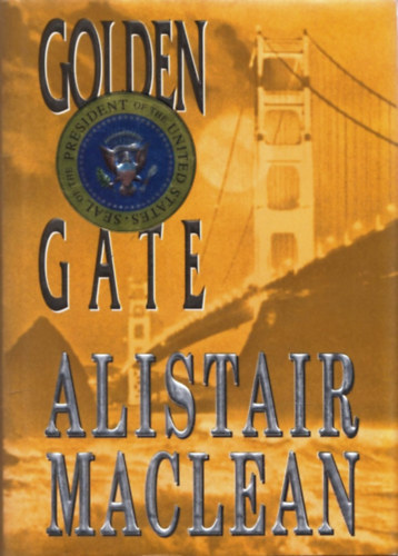 Alistair MacLean - Golden Gate