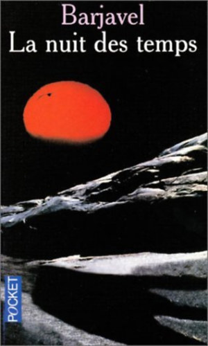 Ren� Barjavel - Le nuit des temps