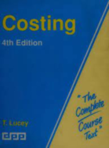 Terry Lucey - Costing 4th Edition