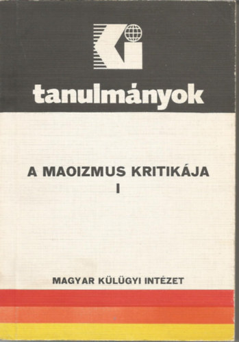 A Maoizmus kritikja I.