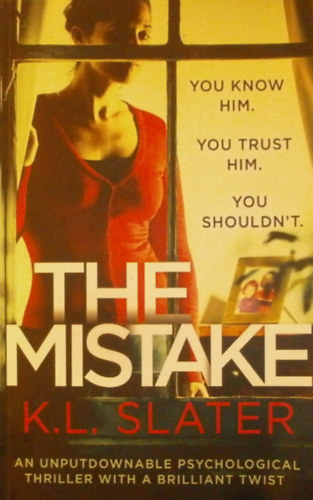 K. L. Slater - The Mistake