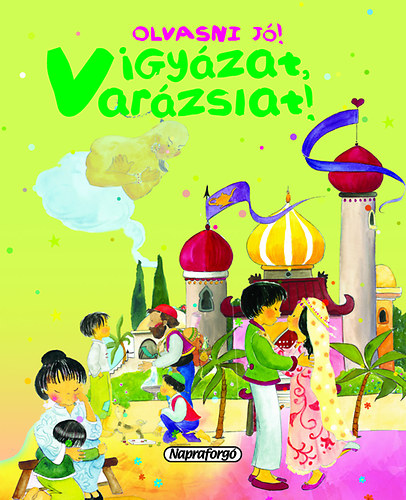 Olvasni jó! - Vigyázat varázslat!