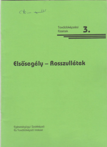 Els�seg�ly - Rosszull�tek