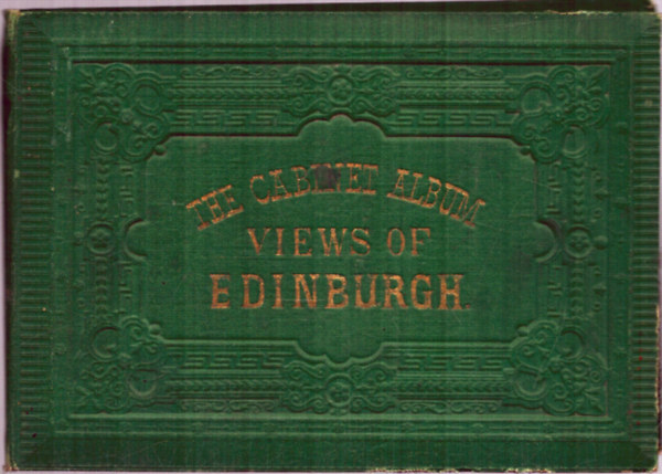 The cabinet album- Views of Edinburgh-Kihajthat�s k�peslap album