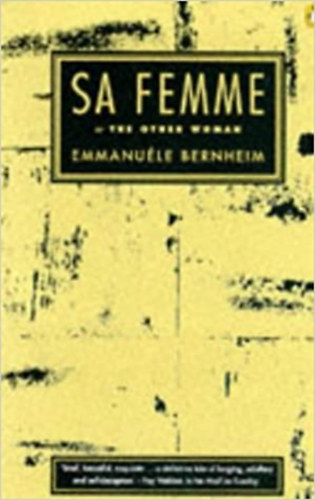 Emmanuele Bernheim - Sa Femme or the Other Woman