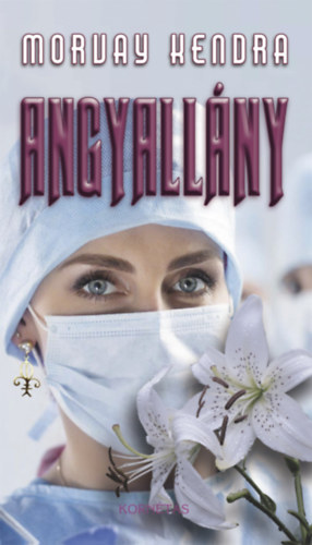 Morvay Kendra - Angyall�ny