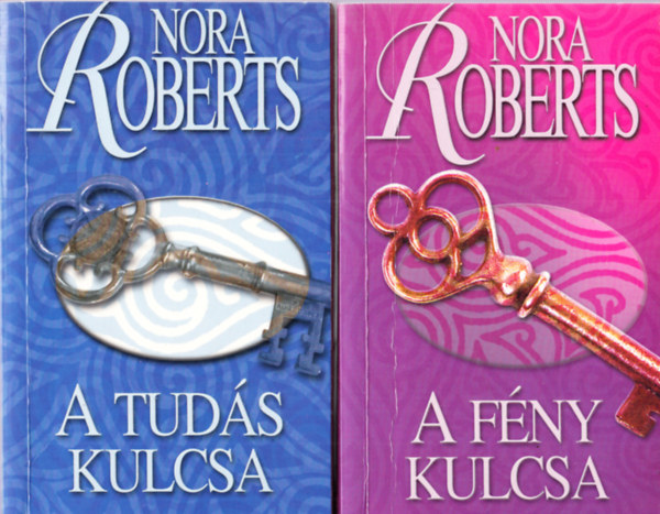 Nora Roberts - Kulcs-trilgia I-II. (A fny kulcsa - A tuds kulcsa)