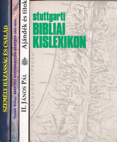 Szentm�rtoni Mih�ly, T�th S�ndor, II. J�nos P�l, Turcsik Gy�rgy, Stuttgarti Szab� Ferenc - 4 db vall�si k�nyv: Bibliai kislexikon, Szent�vi zar�ndoklatok R�m�ban, Aj�nd�k �s titok, Szem�ly h�zass�g �s csal�d