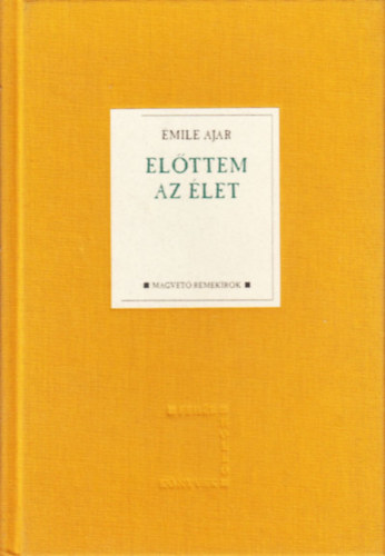 �mile Ajar - El�ttem az �let