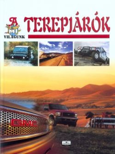 Bancsi Pter - A terepjrk (a mi vilgunk)