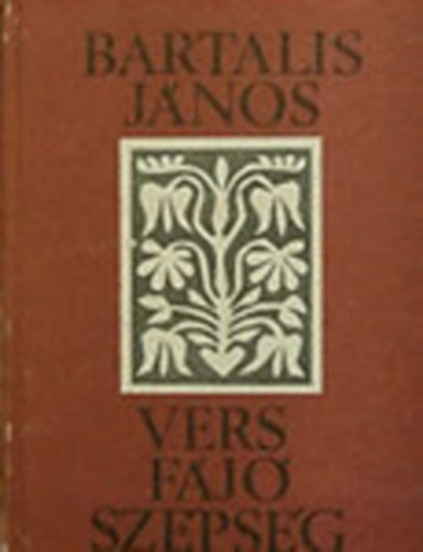 Bartalis J�nos - Vers f�j� sz�ps�g