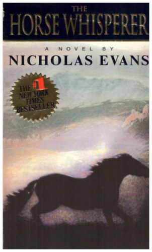 Nicholas Evans - The horse whisperer