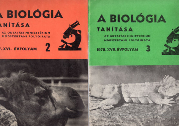 Dr. Buda Bulcs, Christe Rezsn - A biolgia tantsa  - Az Oktatsi Minisztrium Mdszertani folyirata- 1977. XVI. vfolyam 2. sz., 1978. XVII. vfolyam 3. szm ( 2 db egytt )