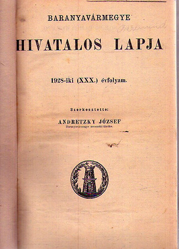 Baranyav�rmegye Hivatalos Lapja 1928-iki �vfolyam