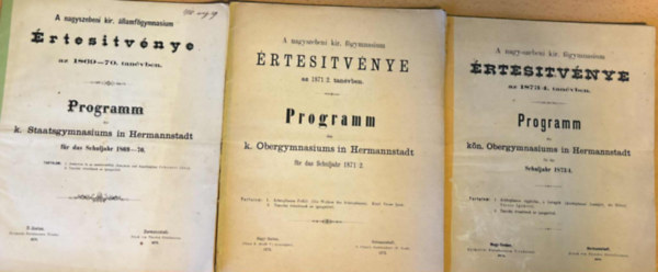 A nagyszebeni llamfgymnasium rtestvnye az 1869-70./ 1871/2./ 1873/2. tanvben (3 ktet)