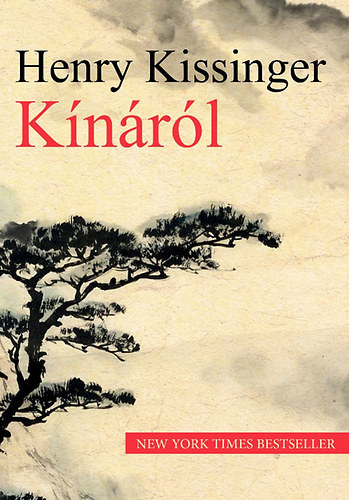 Henry Kissinger - Kínáról
