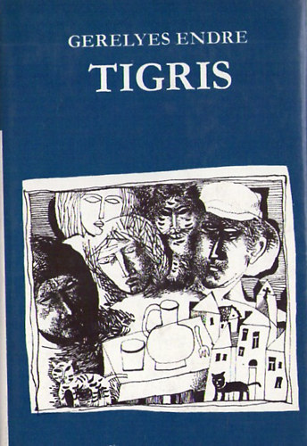 Gerelyes Endre - Tigris