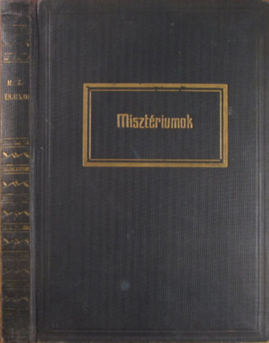 Misztriumok - Klns lmnyek s jelensgek Eszter mdium tjn