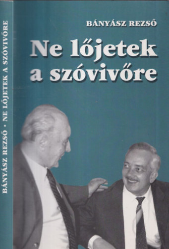 Bnysz Rezs - Ne ljetek a szvivre! (dediklt)