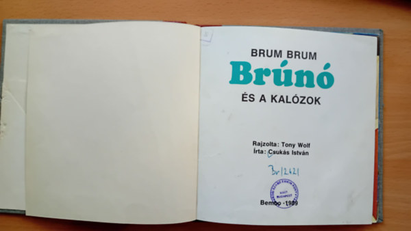 Csuk�s Istv�n - Brum Brum Br�n� �s a kal�zok