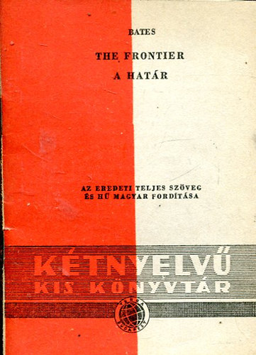 Bates - The Frontier / A hat�r