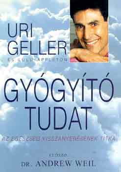 Uri Geller - Gygyt tudat