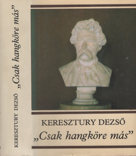 Keresztury Dezs� - Csak hangk�re m�s - Arany J�nos 1857-1882