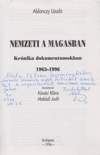 Ablonczy Lszl - Nemzeti a magasban (dediklt)