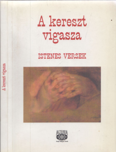 Sorozat szerk: Dr. Mr va - A kereszt vigasza (Istenes versek)