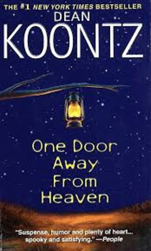 Dean R. Koontz - One door away from heaven