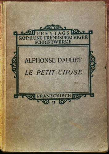 Alphonse Daudet - Le Petit Chose