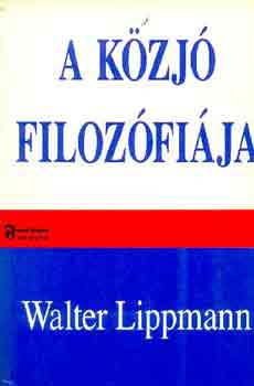 Walter Lippmann - A kzj filozfija