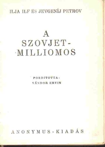 Ilf-Petrov - A szovjetmilliomos