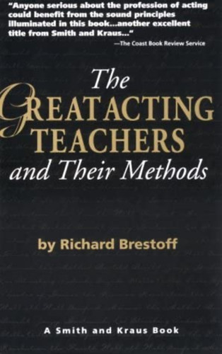 Richard Brestoff - The Great Acting Teachers and Their Methods ("A nagy sz�n�szi tan�rok �s m�dszereik" angol nyelven)