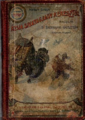 Sven Hedin - zsia sivatagjain keresztl