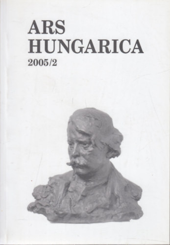 Szerk.: Tmr rpd - Ars hungarica 2005/2