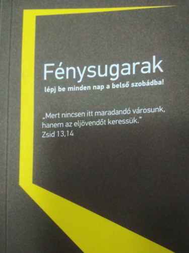 F�nysugarak 2013/2