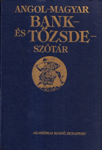 Nagy Pter - Angol-magyar bank- s tzsdesztr