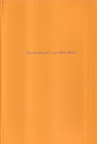 Dr. Wald B�la - Tanulm�nyok a sz�v�rny�kr�l