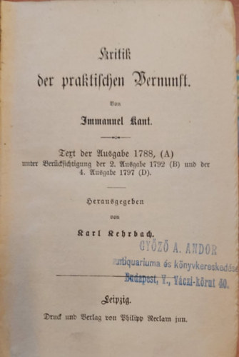 Immanuel Kant - Kritik der praktischen Vernunft (A gyakorlati sz kritikja nmet nyelven)