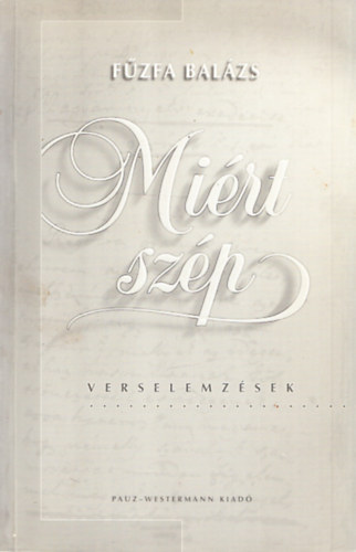 Fzfa Balzs - Mirt szp- Verselemzsek