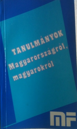 Berend T. Ivn - Tanulmnyok Magyarorszgrl, magyarokrl (A modern magyar gazdasg fejlds