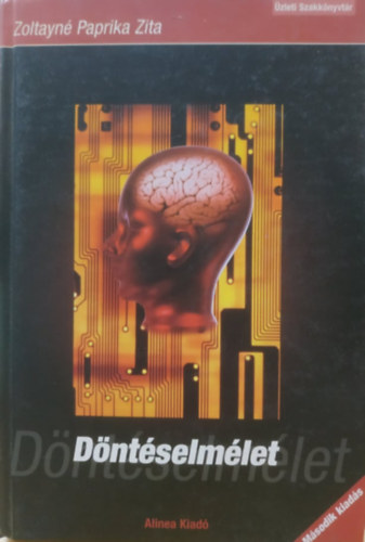 Zoltayn� Paprika Zita  (szerk.) - D�nt�selm�let