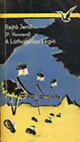 P. Howard  (Rejt Jen) - A Lthatatlan Lgi + Az elretolt helyrsg ( 2db knyv )