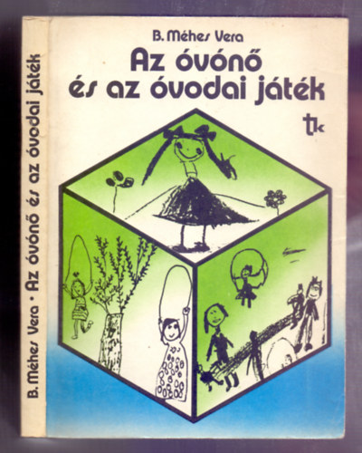 B. M�hes Vera - Az �v�n� �s az �vodai j�t�k
