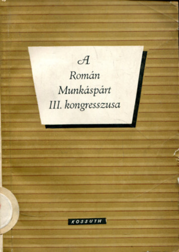 A Romn Munksprt III. kongresszusa